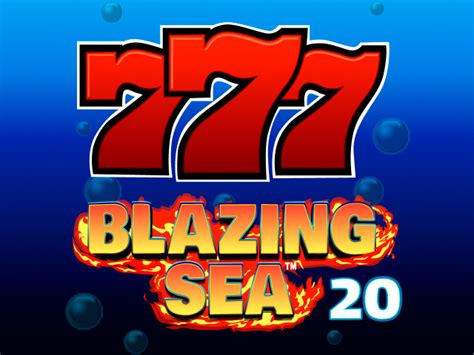 Blazing Sea 20 brabet